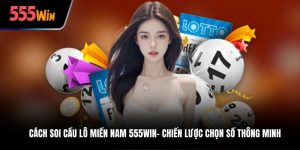 Cách soi cầu lô miền Nam