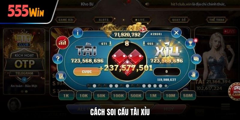 Cách soi cầu Tài Xỉu
